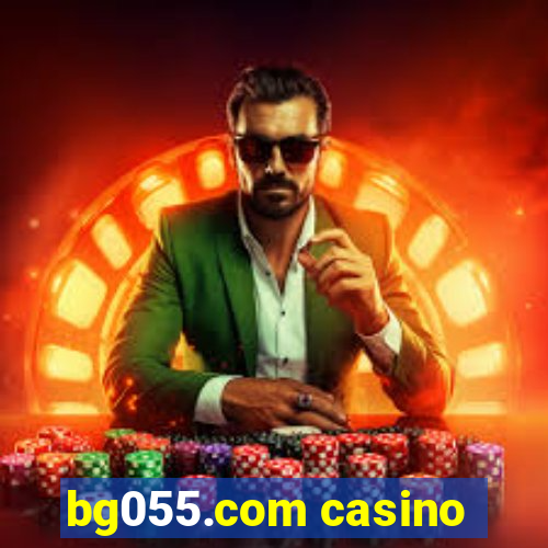 bg055.com casino